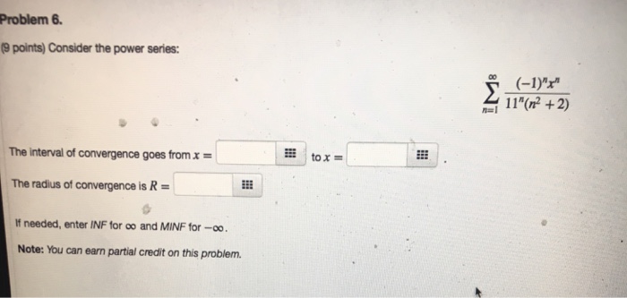 Solved Consider The Power Series Sigma Infinity N Chegg