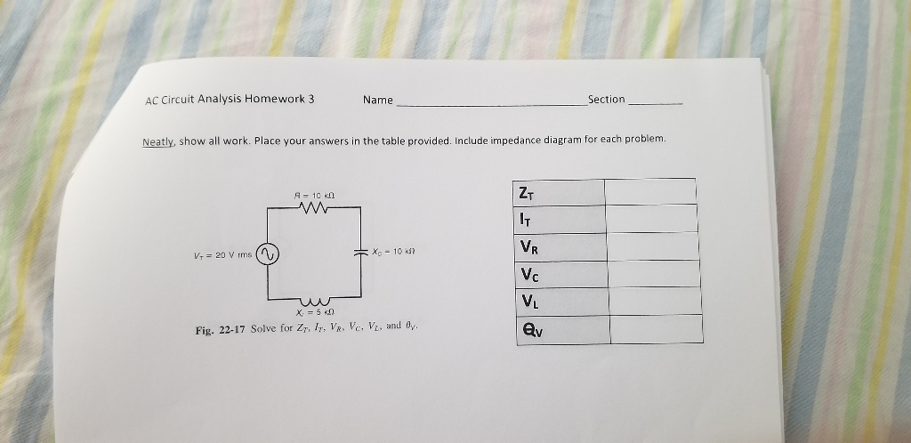 Solved Ac Circuit Analysis Homework Name Section Neatly Chegg