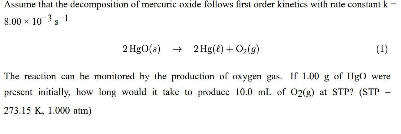 Solved Assume That The Decomposition Of Mercuric Oxide Chegg