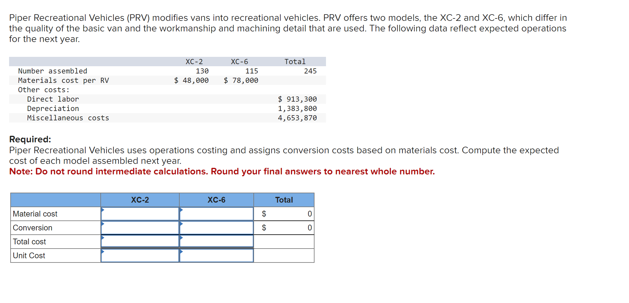 Solved Piper Recreational Vehicles Prv Modifies Vans Into Chegg