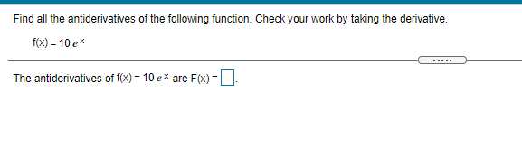 Solved Find All The Antiderivatives For The Following Chegg