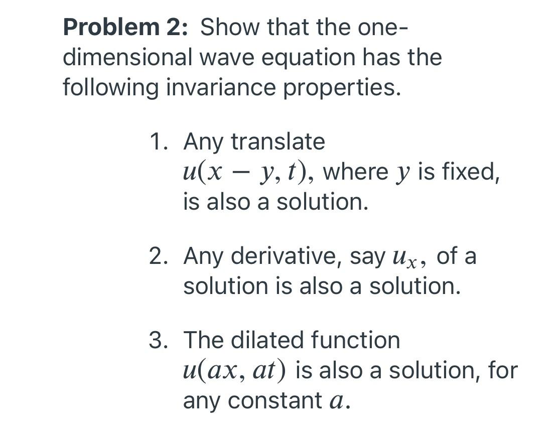 Solved Problem 2 Show That The One Dimensional Wave Chegg