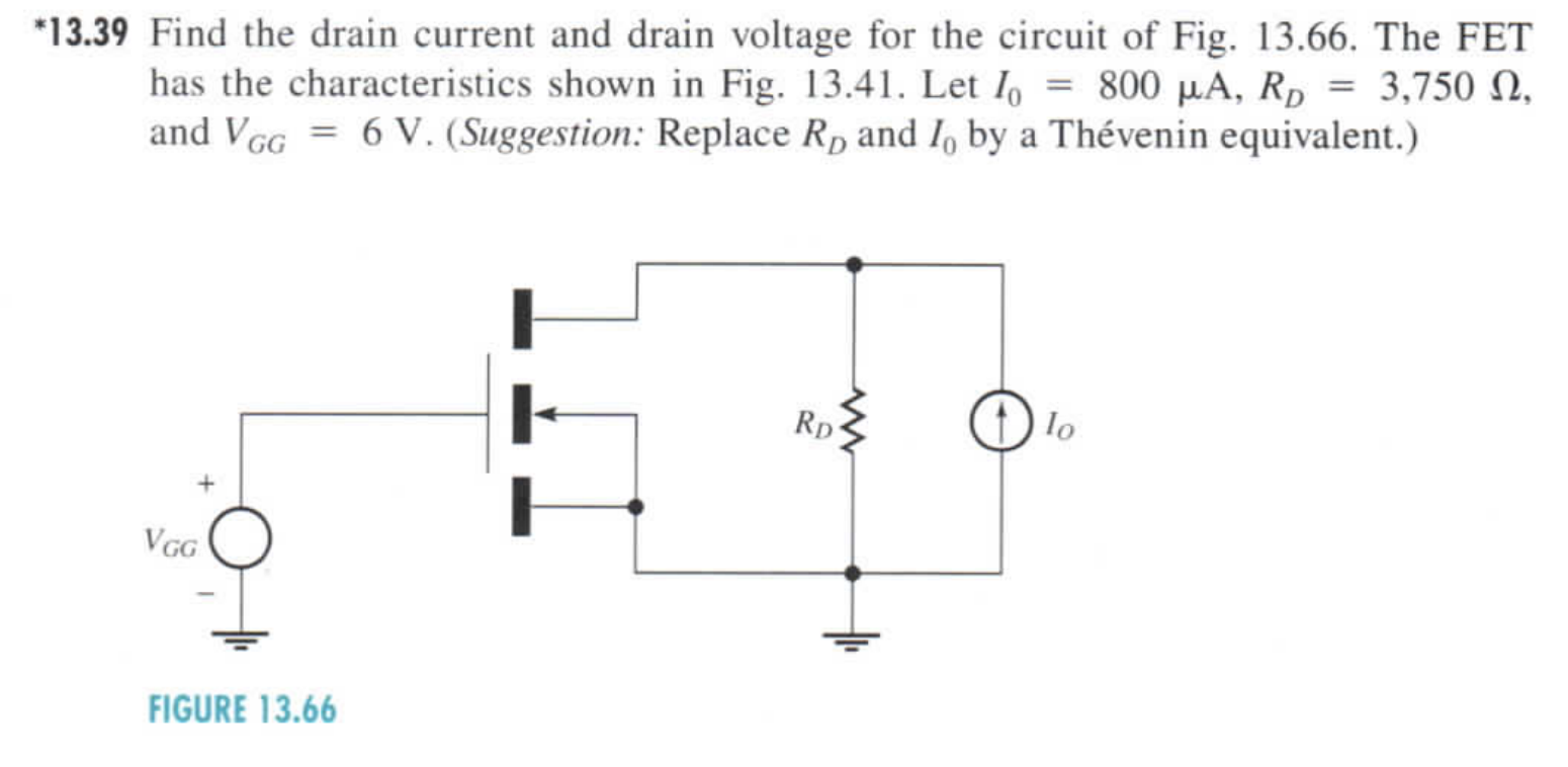 Solved Find The Drain Current And Drain Voltage For The Chegg