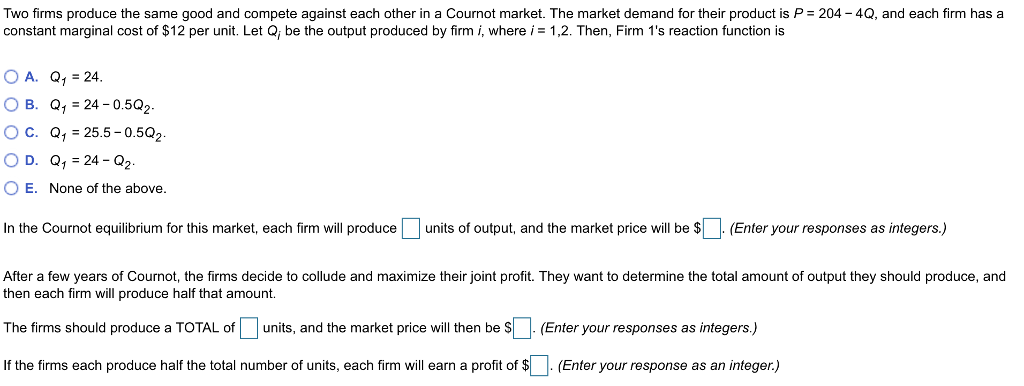 Solved Two Firms Produce The Same Good And Compete Against Chegg