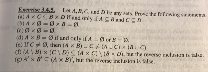 Solved Exercise 3 4 5 Let A B C And D Be Any Sets Prove Chegg