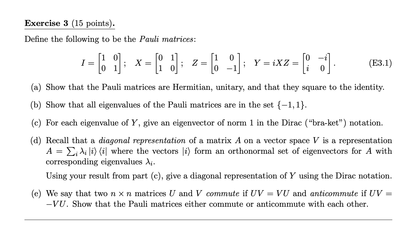 Solved Define The Following To Be The Pauli Matrices Chegg