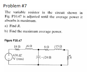 Solved The Variable Resistor In The Circuit Shown In Fig Chegg