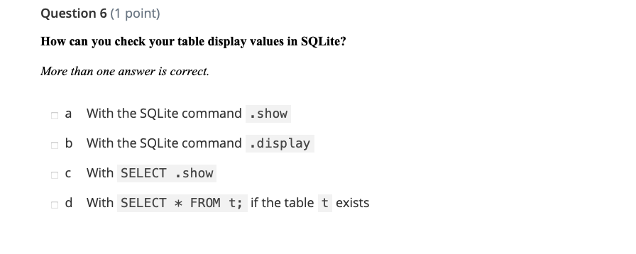 Solved Question 6 1 Point How Can You Check Your Table Chegg