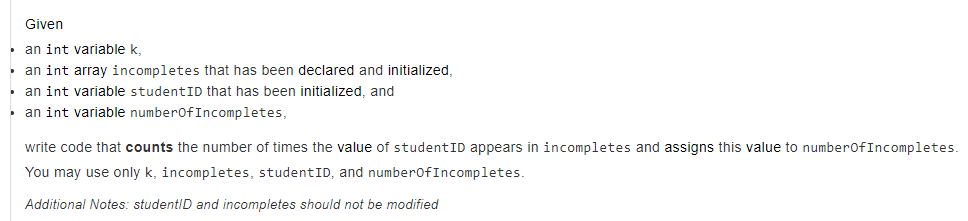 Solved Given An Int Variable K An Int Array Incompletes Chegg