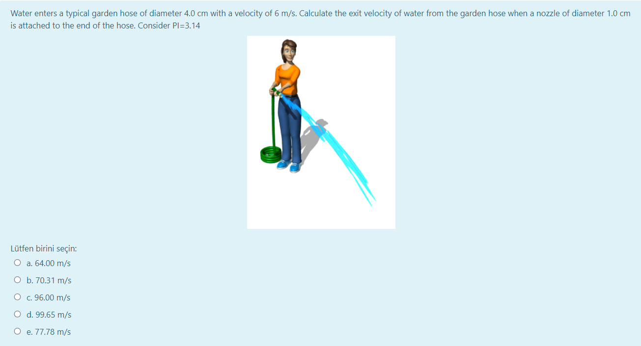 Solved Water Enters A Typical Garden Hose Of Diameter Cm Chegg