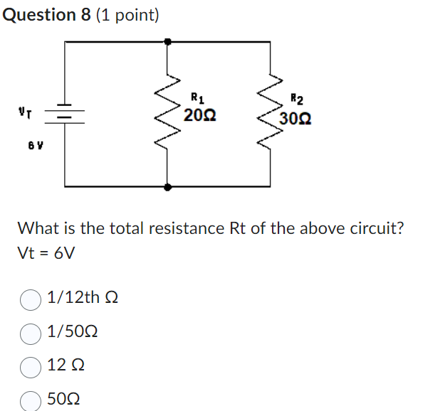 Solved Question 8 1 Point What Is The Total Resistance Rt Chegg