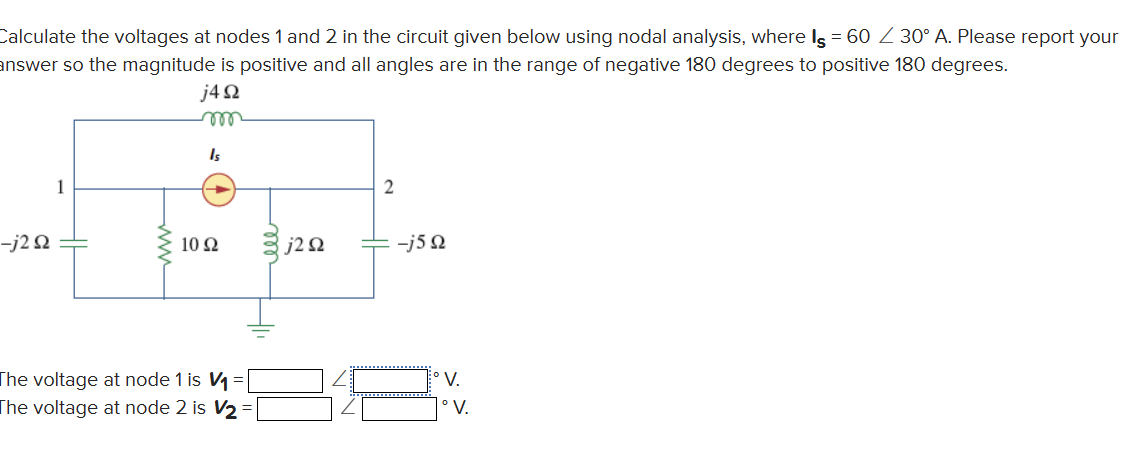 Solved Calculate The Voltages At Nodes 1 And 2 In The Chegg