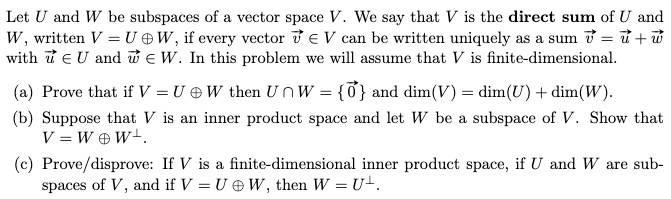 Solved Let U And W Be Subspaces Of A Vector Space V We Say Chegg