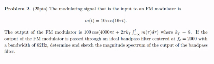 Solved Problem 2 25pts The Modulating Signal That Is The Chegg