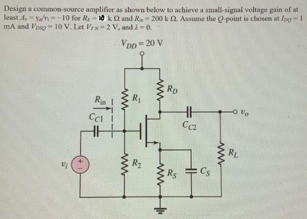 Solved Design A Common Source Amplifier As Shown Below To Chegg