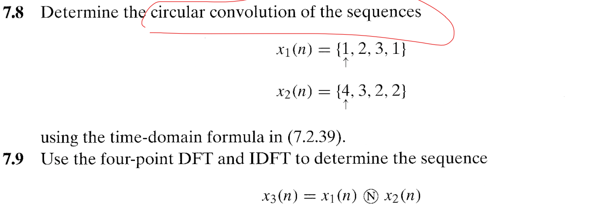 Solved 7 8 Determine The Circular Convolution Of The Chegg