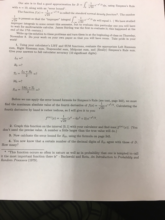 Solved Our Aim Is To Find Agood Approximation For Chegg