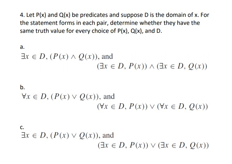 Solved 4 Let P X And Q X Be Predicates And Suppose D Is Chegg