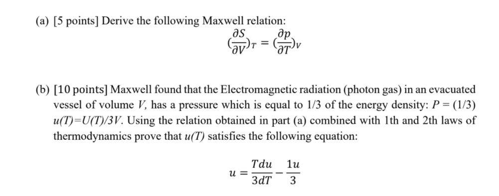 Solved A Points Derive The Following Maxwell Relation Chegg