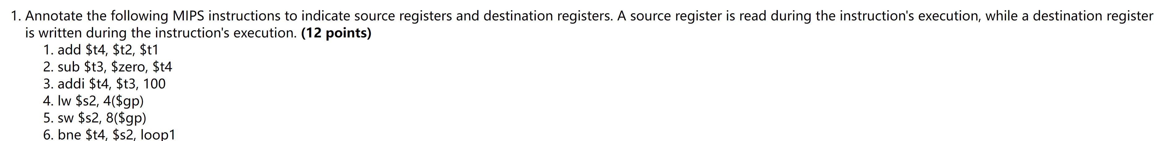 Solved Annotate The Following Mips Instructions To Chegg