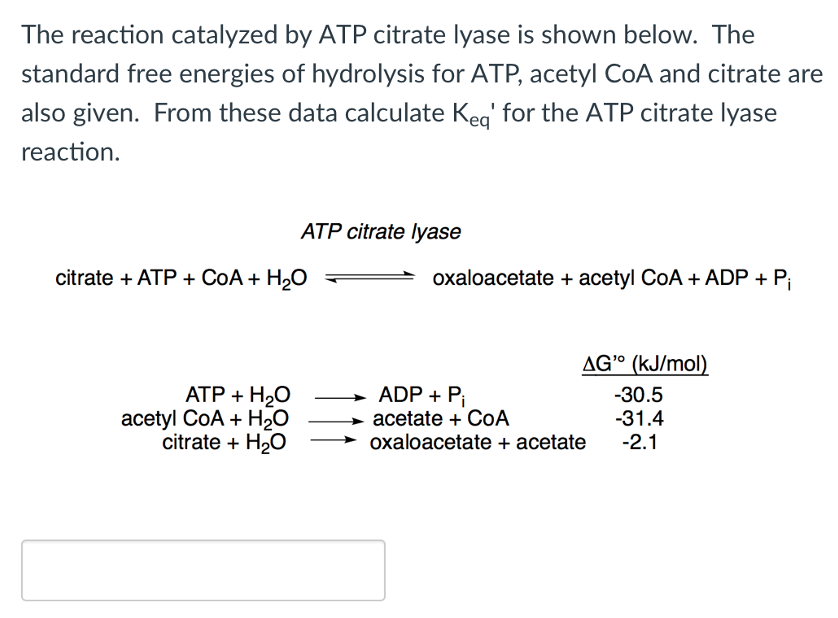 Solved The Reaction Catalyzed By ATP Citrate Lyase Is Shown Chegg