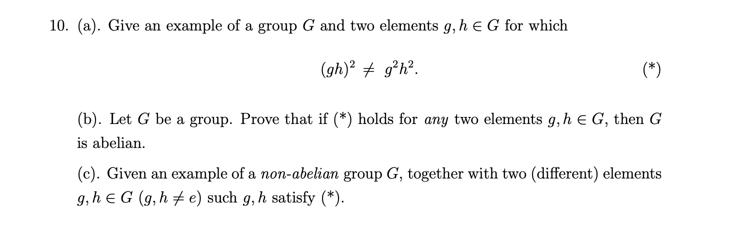 Solved A Give An Example Of A Group G And Two Chegg