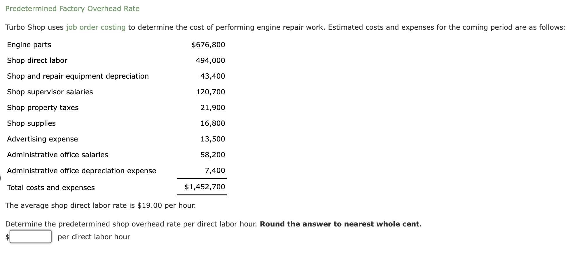 Solved Predetermined Factory Overhead Rateturbo Shop Uses Chegg