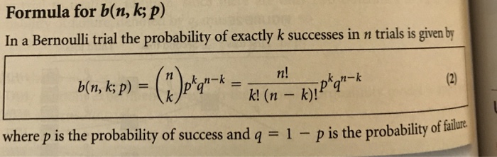 Solved Formula For B N Ki P In A Bernoulli Trial The Chegg