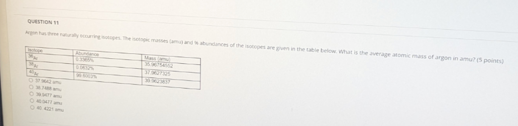 Solved Question Argon Has Three Naturally Occurring Chegg