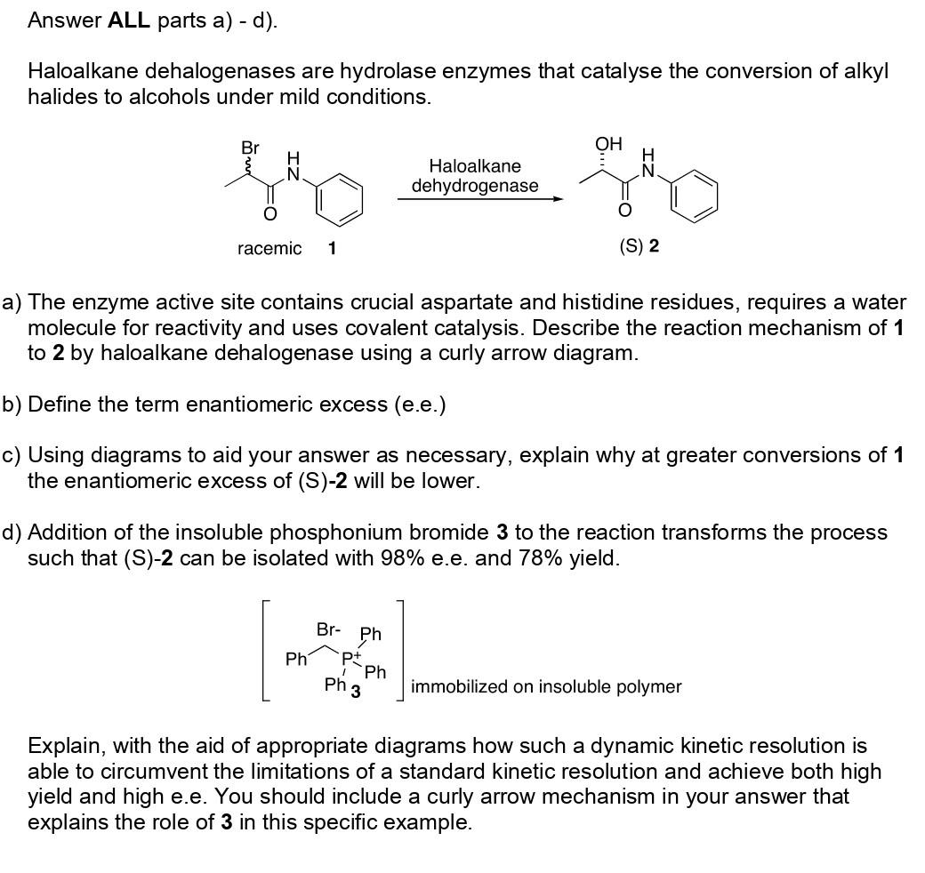 Solved Haloalkane Dehalogenases Are Hydrolase Enzymes That Chegg