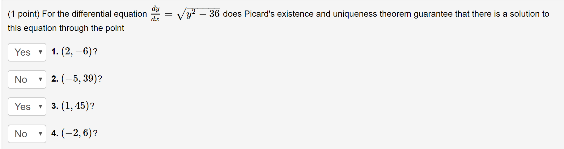 Solved Vy Does Picard S Existence And Uniqueness Chegg