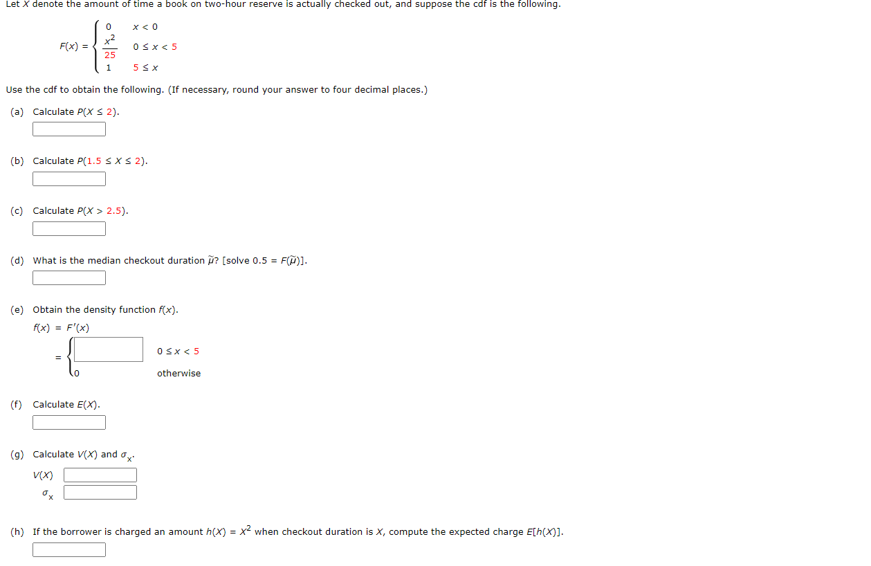 Solved Let X Denote The Amount Of Time A Book On Two Hour Chegg