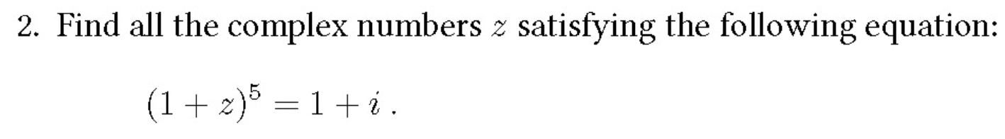 Solved Find All The Complex Numbers Z Satisfying The Chegg