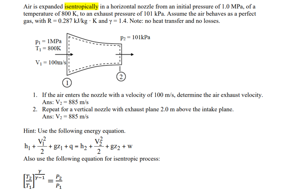 Solved Air Is Expanded Isentropically In A Horizontal Nozzle Chegg