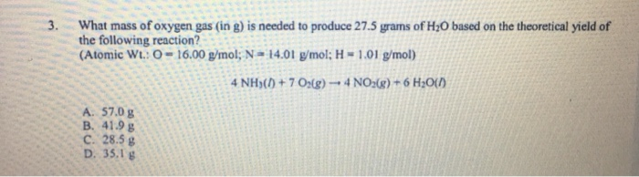 Solved What Mass Of Oxygen Gas In G Is Needed To Produce Chegg