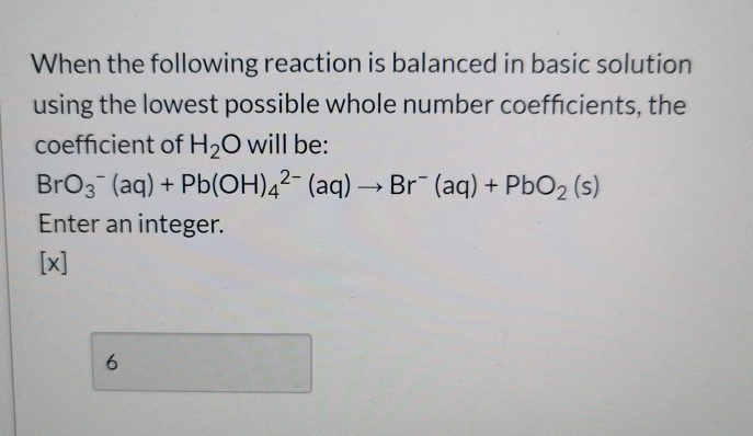 Solved When The Following Reaction Is Balanced In Basic Chegg