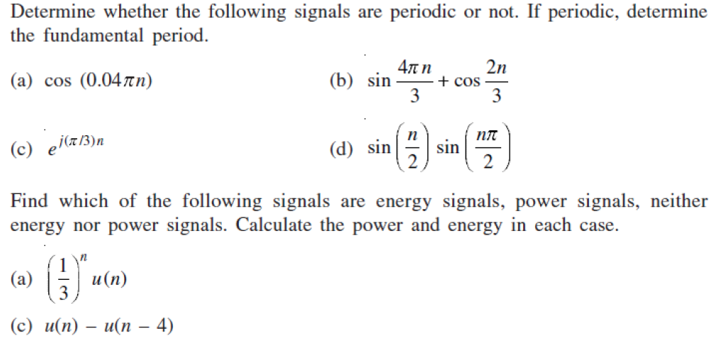 Solved Determine Whether The Following Signals Are Periodic Chegg