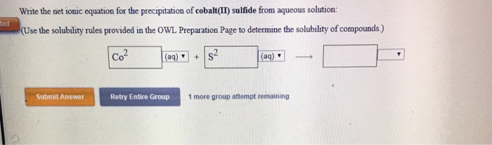 Solved Write The Net Ionic Equation For The Precipitation Chegg