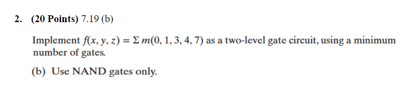 Solved 2 20 Points 7 19 B Implement F X Y Z M 0 Chegg