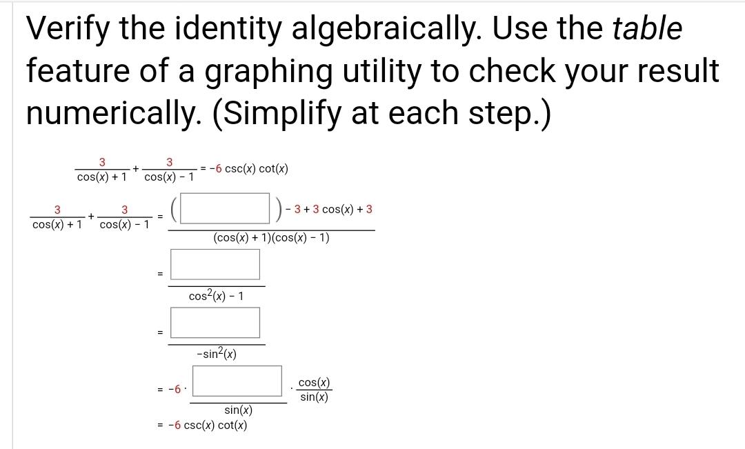 Solved Verify The Identity Algebraically Use The Table Chegg