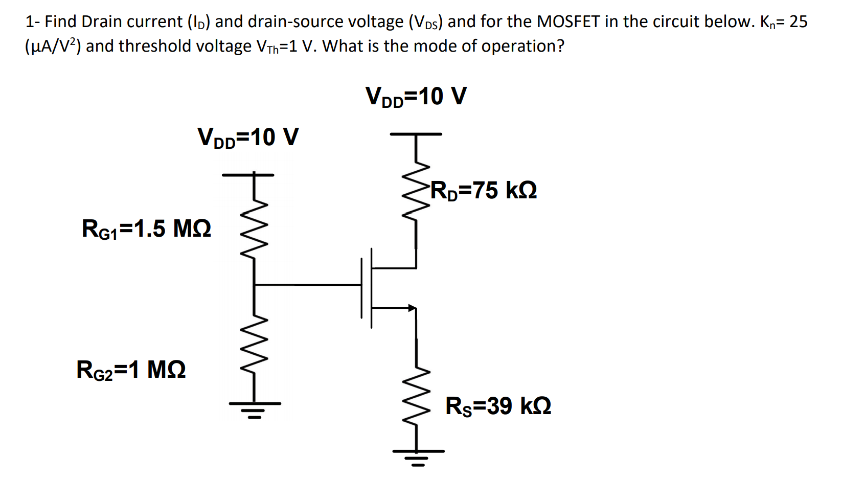 Solved Find Drain Current Id And Drain Source Voltage Chegg