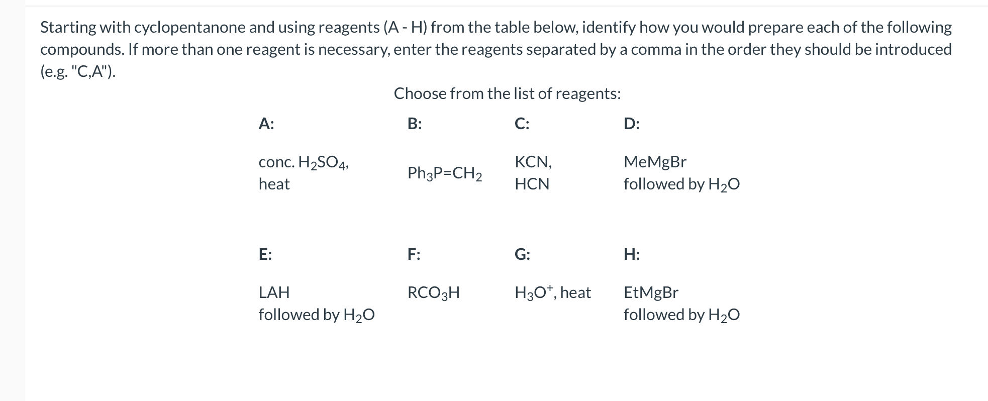 Solved Starting With Cyclopentanone And Using Reagents A Chegg