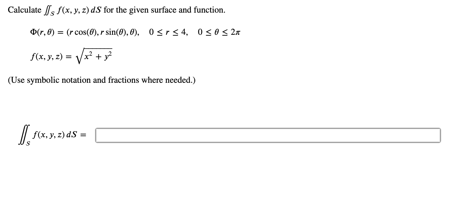 Solved Calculate Sf X Y Z Ds For The Given Surface And Chegg