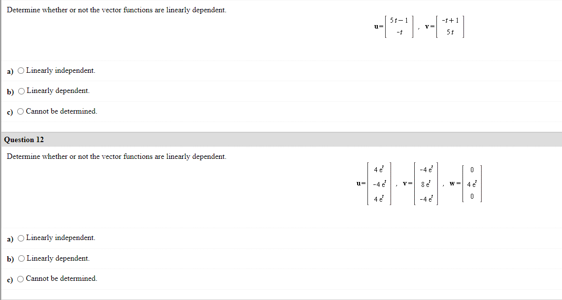 Solved Determine Whether Or Not The Vector Functions Are Chegg