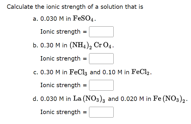 Solved Calculate The Ionic Strength Of A Solution That Is A Chegg