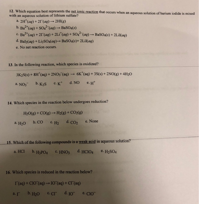 Solved 12 Which Equation Best Represents The Net Ionic Chegg