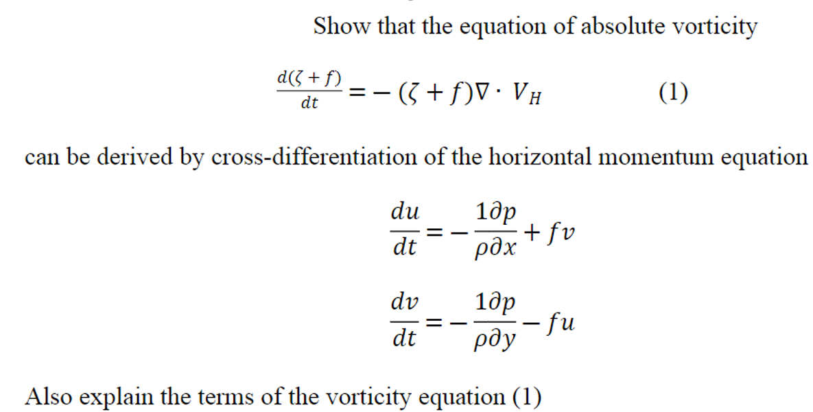 Solved Show That The Equation Of Absolute Vorticity D 3 F Chegg