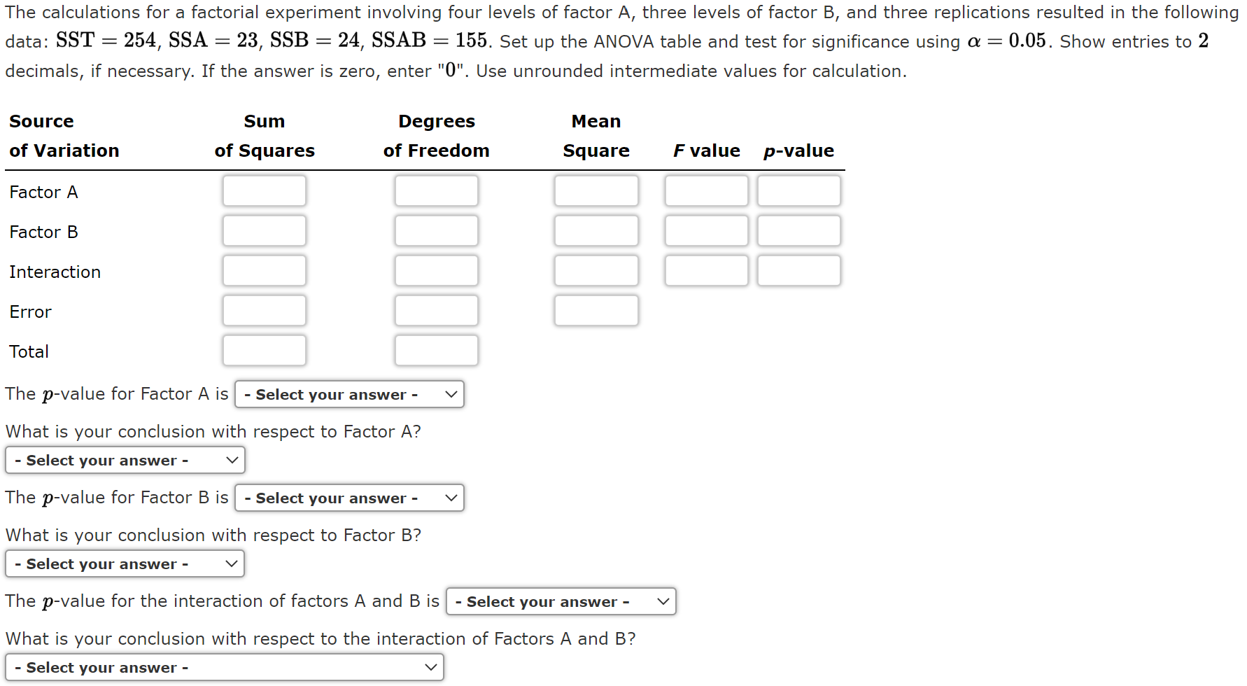 Solved The Calculations For A Factorial Experiment Involving Chegg