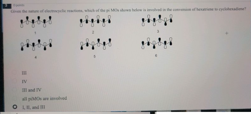 Solved Opoints Given The Nature Of Electrocyclic Reactions Chegg