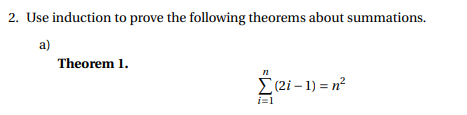 Solved 2 Use Induction To Prove The Following Theorems Chegg